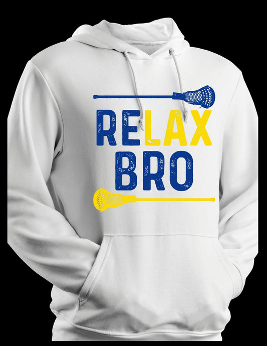 Relax bro hoodie lacrosse adult
